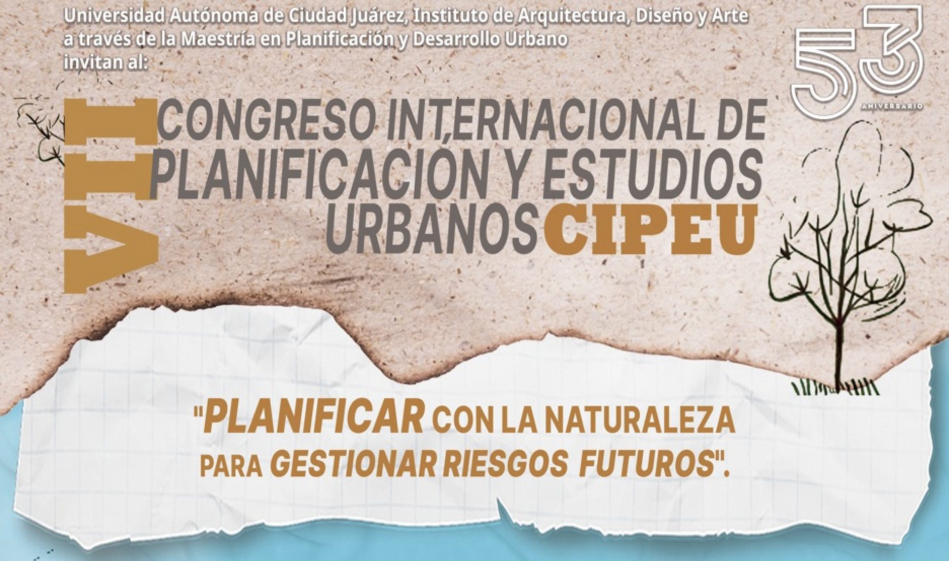 Analizarán retos urbanos y estrategias de resiliencia desde la UACJ